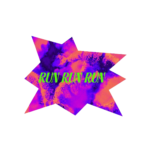 RUN RUN RUN!